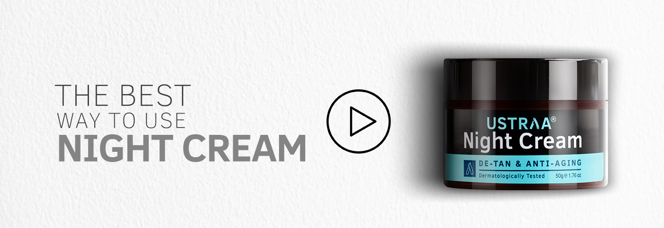 Benefits of Night Cream - De-tan and Anti-aging - 50g