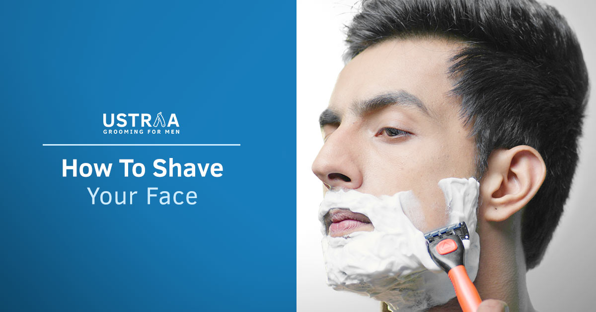 shaving your face men